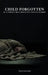 Child Forgotten by Vicki Solochek