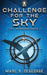 A Challenge for the Sky by Marc B. DeGeorge