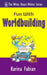 Fun With Worldbuilding: Build Believable Worlds for Fiction and Nonfiction Writers by Karina Fabian