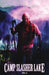 Camp Slasher Lake: Volume Two by D. W. Hitz