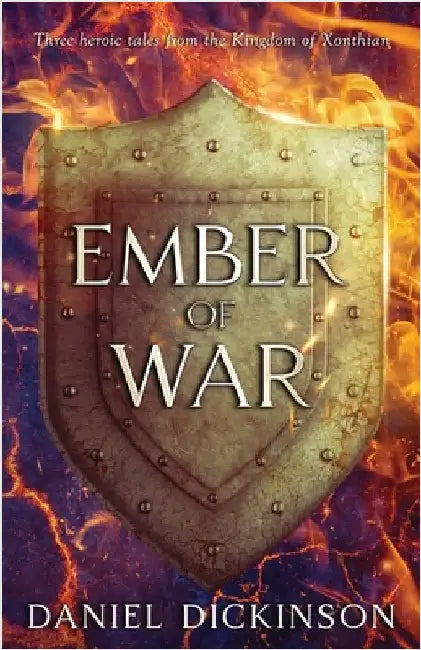 Ember of War by Dickinson, Daniel