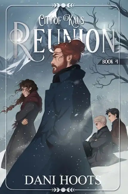 Reunion by Dani Hoots