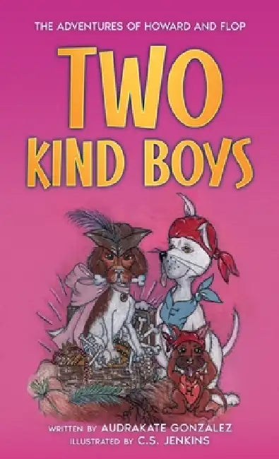 Two Kind Boys by Audrakate Gonzalez, C. S. Jenkins