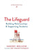 The Lifeguard: Building Relationships & Supporting Students by Sherri Nelson