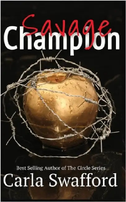 Savage Champion by Swafford, Carla