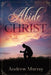 Abide in Christ by Andrew Murray