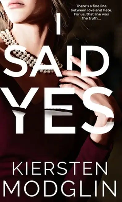 I Said Yes by Kiersten Modglin