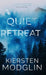 A Quiet Retreat by Kiersten Modglin
