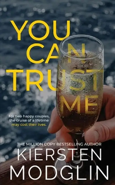 You Can Trust Me by Kiersten Modglin