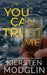 You Can Trust Me by Kiersten Modglin