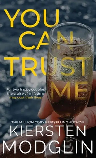 You Can Trust Me by Kiersten Modglin