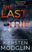 The Last Trip by Kiersten Modglin