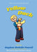 Yellow Duck: Yellow Duck is the Name that Stuck by Hannah Elizabeth Anderton