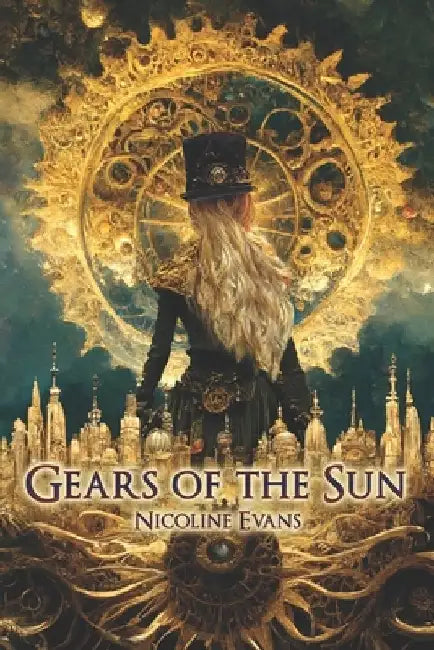 Gears of the Sun by Nicoline Evans