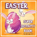 Easter Super Activity Book: Preschool Kindergarten Activities, Fun Activities for Kids Ages 2-5, Easter Gift, Easter Symbols, Connect the dots, Co by Axinte