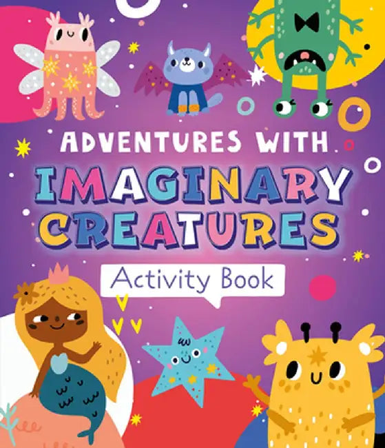 Adventures with Imaginary Creatures by Clever Publishing