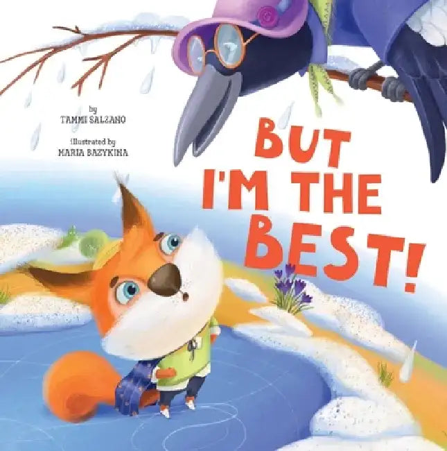 But I'm the Best! by Tammi Salzano