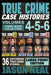 True Crime Case Histories - (Books 4, 5, & 6) LARGE PRINT EDITION: 36 Disturbing True Crime Stories (3 Book True Crime Collection) by Jason Neal