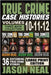 True Crime Case Histories - (Books 10, 11, & 12) LARGE PRINT EDITION: 36 Disturbing Stories True Crime Stories by Neal, Jason