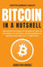 Bitcoin in a Nutshell: The definitive guide to introduce you to the world of Bitcoin, cryptocurrencies, trading and master it completely by Sebastian Andres