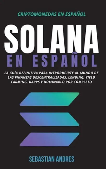 Solana en Español by Sebastian Andres