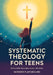 Systematic Theology for Teens: Build a Faith That Makes Sense in 36 Weeks by Understanding Christian Doctrine, Answering Hard Questions, and Applying by Wonder Playground