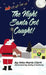 The Night Santa Got Caught! by Nita Marie Clark