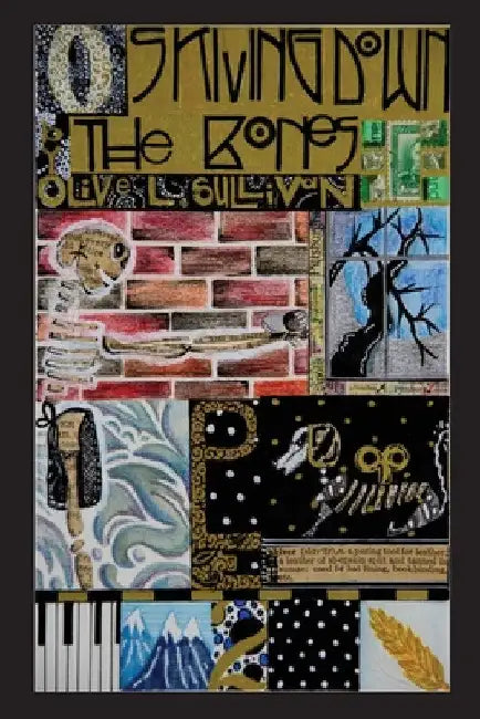 Skiving Down the Bones by Olive L. Sullivan