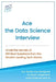 Ace the Data Science Interview: Unveil The Secret of 100 Questions from the World's leading Tech Giants by Ai Publishing