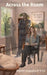 Across the Room by Jennifer Degenhardt