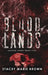 Blood Lands by Stacey Marie Brown