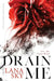 Drain Me by Lana Sky