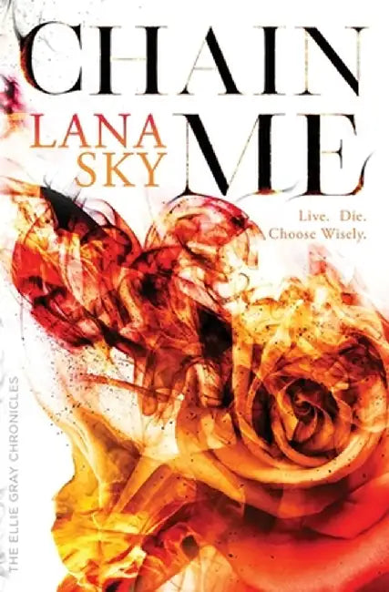 Chain Me by Lana Sky
