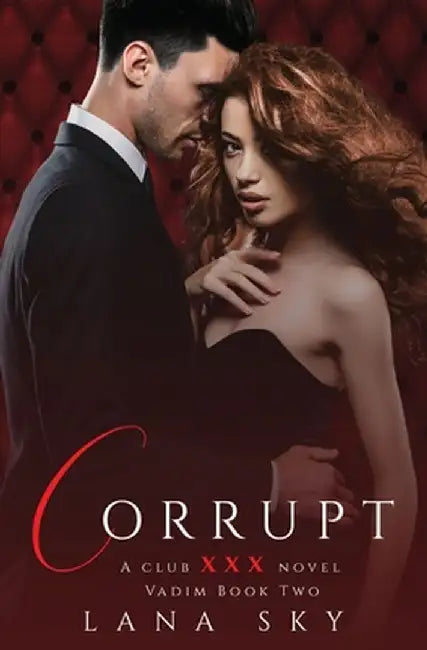 Corrupt by Lana Sky