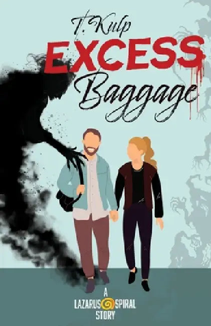 Excess Baggage by T. Kulp