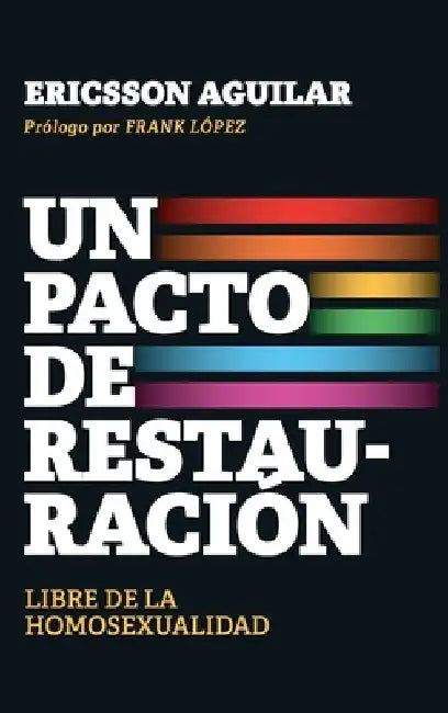 Un pacto de restauración by Aguilar, Ericsson