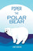 Piper the Polar Bear: A Frosty Adventure from the Tiny Tails Animal Facts Series (Pre-Reader) by Jenny Schreiber