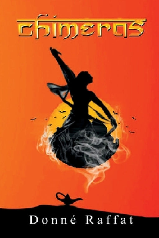 Chimeras by Donné Raffat