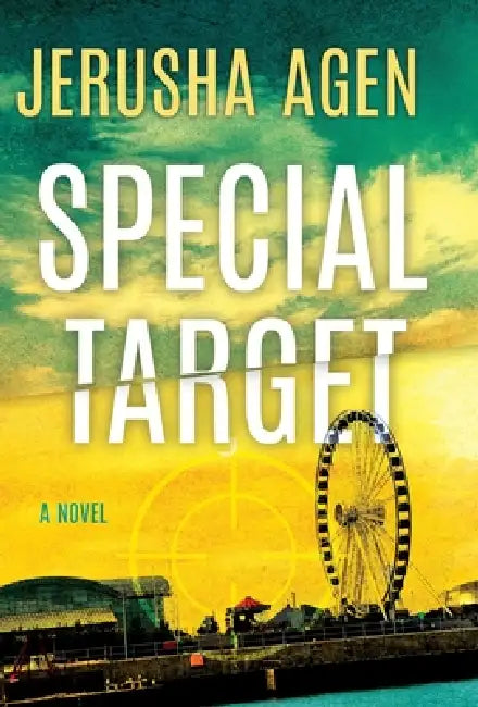 Special Target: A Christian Suspense Thriller by Jerusha Agen