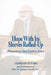 Hope With Its Sleeves Rolled-Up: Philanthropy That Leads to Action by Mark D. Donnelly