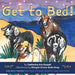 Get to Bed! by Catherine Ann Russell, Morgan Grace Quist Sooy