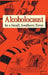 Alcoholocaust: In a Small, Southern Town by Lcsw Sherry Lewis Henry