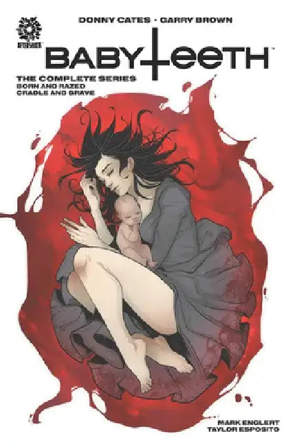 Babyteeth: The Complete Series by Donny Cates