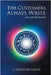 The Customers Always Write: ...The Untold Stories by C de Andre' Smith