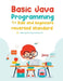 Basic Java Programming for Kids and Beginners (Revised Edition) by Theprogrammingacademy Com 