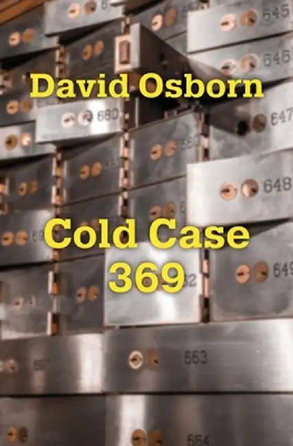Cold Case 369 by David Osborn