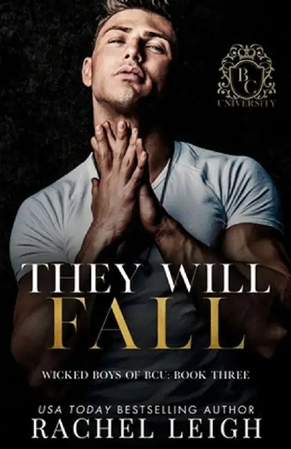 They Will Fall by Rachel Leigh