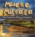 Mwene Mutapa: The Forgotten African Kingdom by Degraft Okyere, Letitia