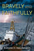 Bravely and Faithfully by Edward Hochsmann