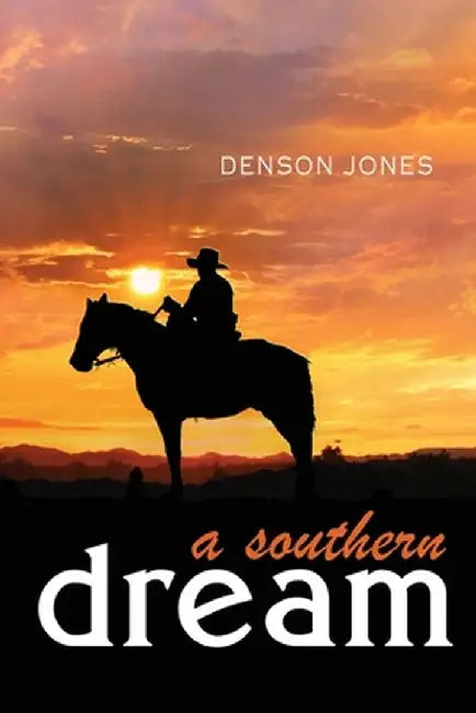 A Southern Dream by Denson Jones